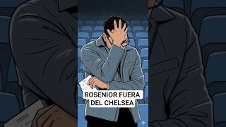 Rosenior deja de ser DT del #chelsea 🫠 #premierleague #fútbolinglés #chelseafc #futboleuropeo