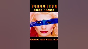 Thumbnail of Forgotten Rock Songs - Classic Rock Songs - Forgotten Songs - Forgotten Hits