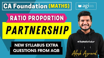 CA Foundation Partnership Newly Added Part Ratio Proportion | Quantitative Aptitude June 2024 Akash