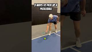 🎾🥒3 WAYS TO PICKUP A PICKLEBALL! #pickleballtips #pickleballaddict #pickleball #pickleballtrainer