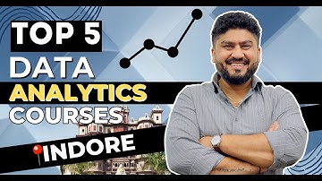 Top 5 Best Data Analytics Courses Institutes in Indore | 100% Job Placement #datanalytics