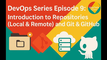 DevOps Series Episode 9: Repositories (Local & Remote), Registry and Git