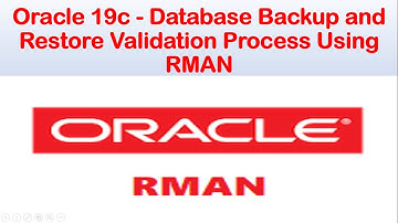 Oracle 19c | Database Backup and Restore Validation Process Using RMAN | Backup Restore - Session 2!