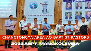 CHANGTONGYA AREA AO BAPTIST PASTORS | 2022 Ao Baptist Pastors Fellowship, Mangkolemba