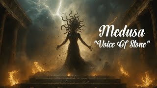 Medusa – 'Voice of Stone' | Her Defiance Against the Gods |