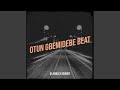Otun Gbemidebe Beat 
