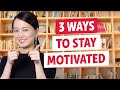 Top 3 Ways to Stay Motivated Learning Japanese