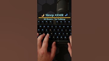 Drift Off to Keyboard Sounds · 10 Hours Sleep ASMR · No Talking 🌙✨