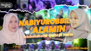 Nabiyurobbil 'Alamin (Ma'al Habib) Lirik & [Karaoke HD] Banjari - MQ feat Nurin Nabila