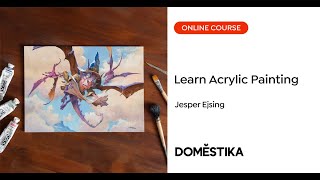 Fantasy Acrylic Painting - A Course By Jesper Ejsing Domestika English