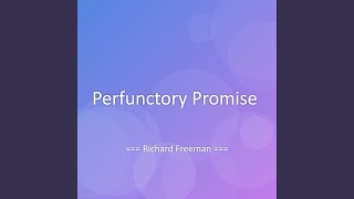 Perfunctory Promise