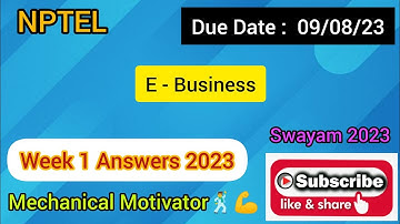 E - Business | Week 1 Quiz | Assignment 1 Solution | NPTEL | SWAYAM 2023