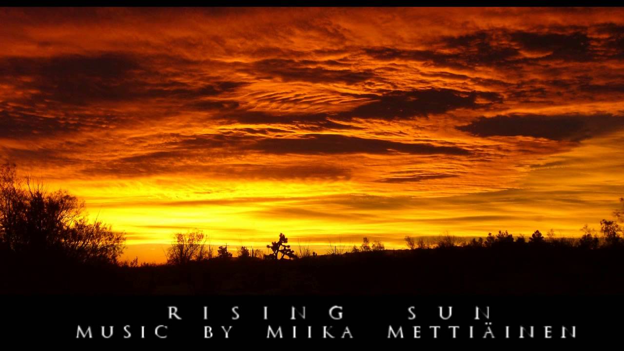Watch Rising Sun - Miika Mettiainen on YouTube Watch Rising Sun - Miika Mettiainen on YouTube