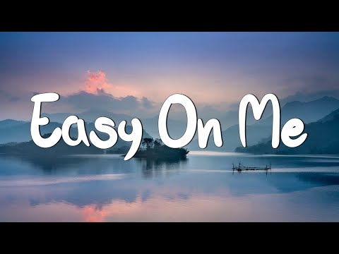 Easy One Me - Adele (Lyrics) || Olivia Rodrigo, Taylor Swift, Coldplay (Mix Lyrics)