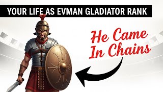 POV. Your Life as Every Roman Gladiator Rank