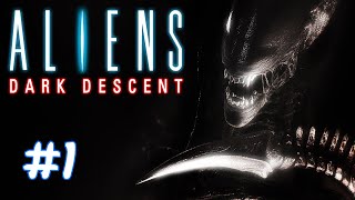 Aliens: Dark Descent / Playthrough #1 (No Commentary)