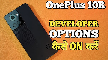 How To Enable Devloper options in OnePlus 10R | OnePlus 10R में Devloper Options कैसे On करें