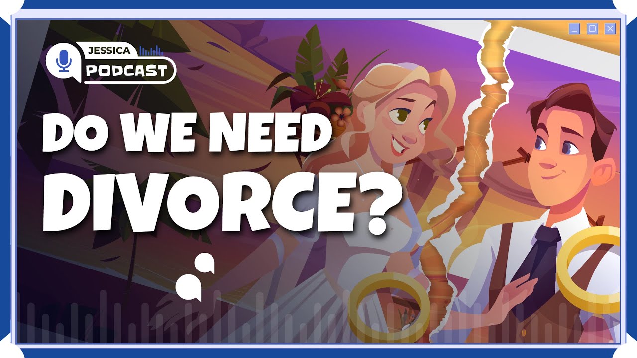 Do we need divorce? - 🎙️  8 Minute English