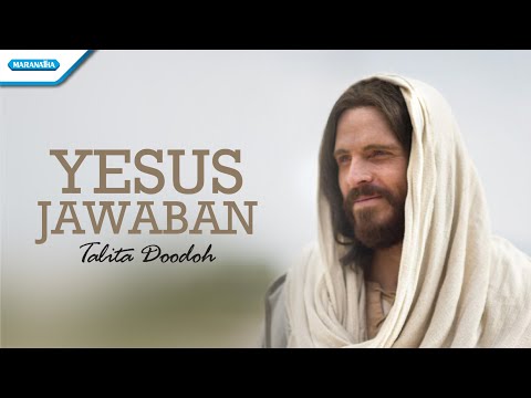 Yesus Jawaban - Talita Doodoh (with lyric)