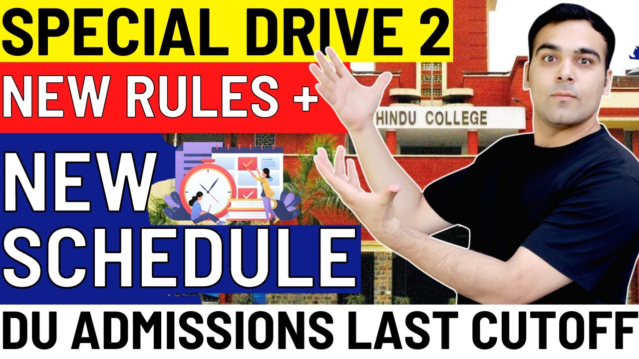 Special Drive-2 New Rules & Guidelines🔥| Latest Cutoff Schedule Delhi University