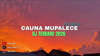 Dj Cauna Mupalece X Melody Alone Style Candu Slow Bass  2026  Fahri Remix