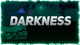 Darkness By Stylo