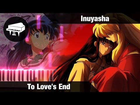 To Love's End (From „Inuyasha“) - Kaoru Wada