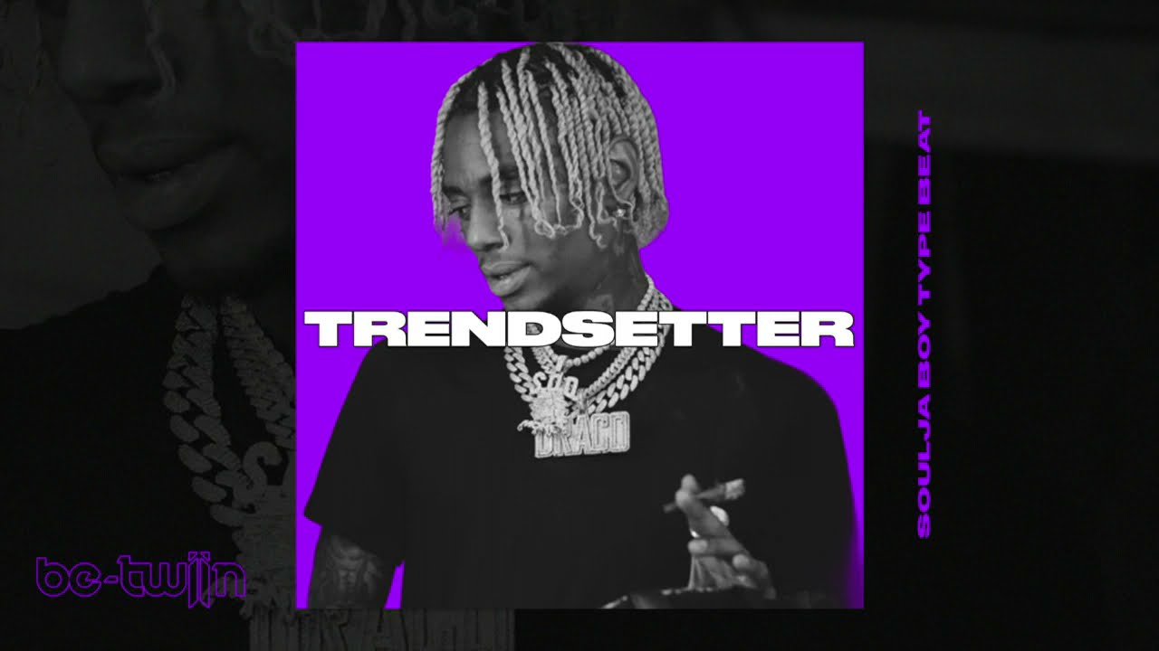 Soulja Boy Type Beat 2021 Free - "TRENDSETTER" [prod. by Be-Twiin] Hard type beat 2021