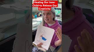 Using Art to Heal Your Inner Child and Awaken Creativity