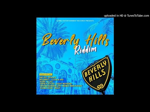 Beverly Hills Riddim Mix (Full, April 2019) Feat. Dre Zee, Mega Watt, Gavin, Tristan, Young Frass, A
