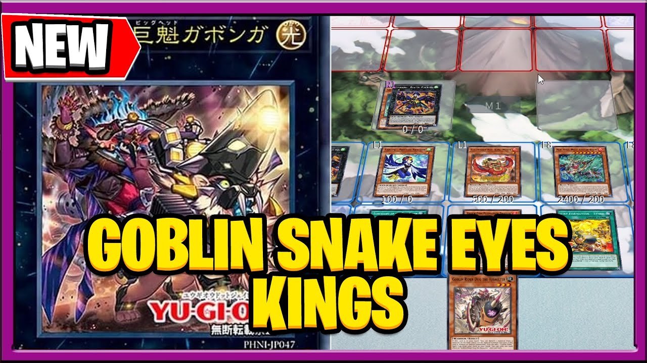 yugioh goblin king deck New YuGiOh Snake Eyes Goblin Fire King Deck 2023 Gameplay and Deck Profile