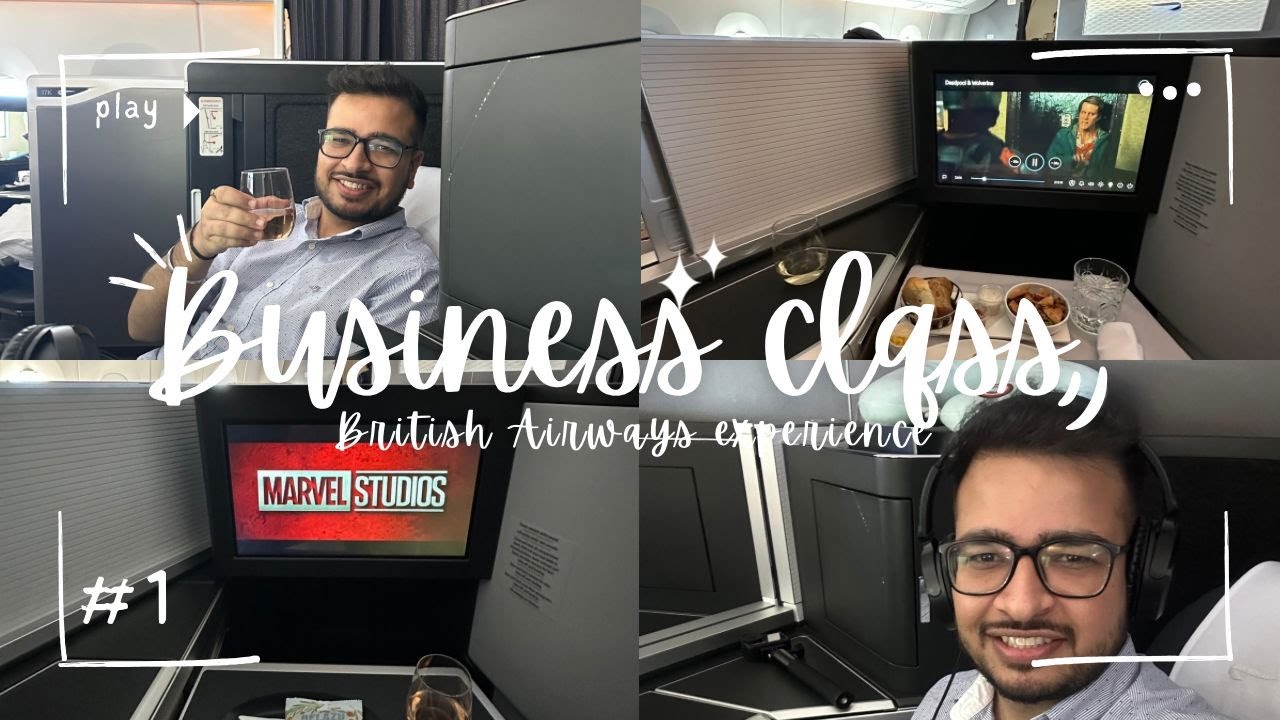Honest Business Class Experience | British Airways | Flight to London | London Series