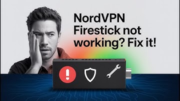 NordVPN Not Working on Firestick? FIX It Now (2025)