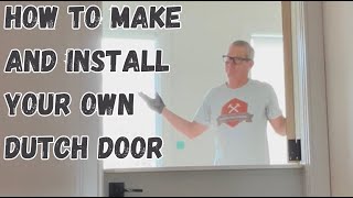 How to make and install your own Dutch Door