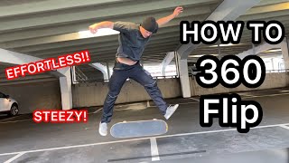 How to steezy 360 flip
