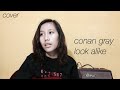 lookalike - conan gray (cover)