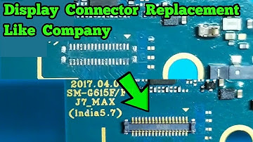 Display Connector Replacement Like Company | Samsung Galaxy J7 Max (G615f) | Prime Telecom |