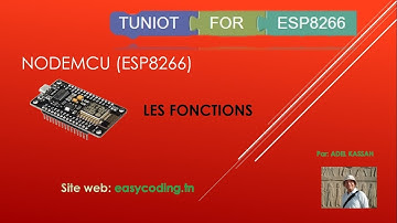 A-13 NODEMCU (ESP8266) en Français: Les fonctions
