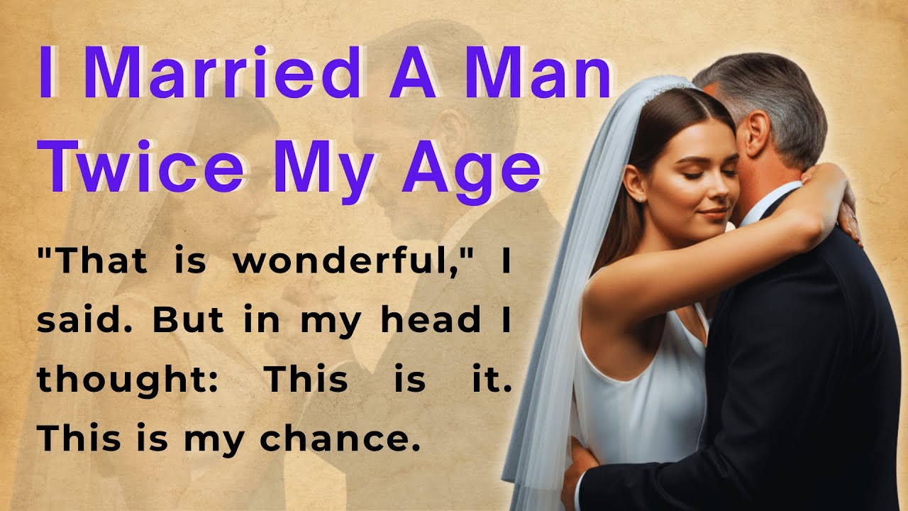 I Married A Man Twice My Age | Learn English Through Story Level 1 | English Listening Practice ✅