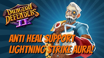 DD2 - Anti Heal Lightning Strike Auras?