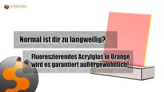 Kein Trick - Die Acrylglasplatte In Orange Leuchtet Ganz Ohne Strom
