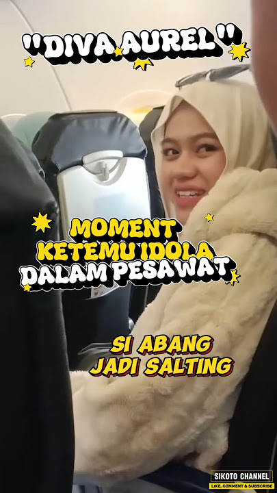 MOMENT KETEMU IDOLA 'DIVA AUREL' DALAM PESAWAT! #shortvideo #feedshorts #tabolabale #divaaurel