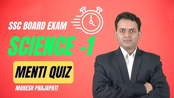 10th Science 1 Menti Test | SSC Board Exam 2023 Preparation | Mahesh Prajapati Sir