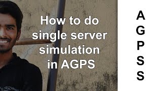 Single Server Simulation in AGPSS  simulation software