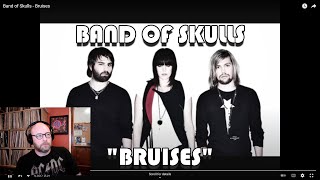 BAND OF SKULLS – Bruises | INTO THE MUSIC REACTION | Andy & Jon