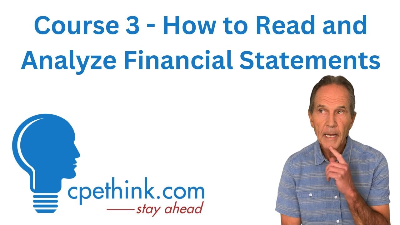 How to Read and Analyze Financial Statements | CPE on Cpethink.com
