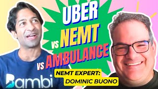 Uber vs NEMT vs Ambulance — what's the future for NEMT?!  |  NEMT Experts Podcast Episode 91