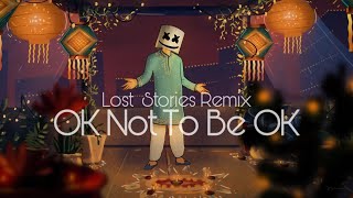 Marshmello & Demi Lovato - OK Not To Be OK (Lost Stories Remix)