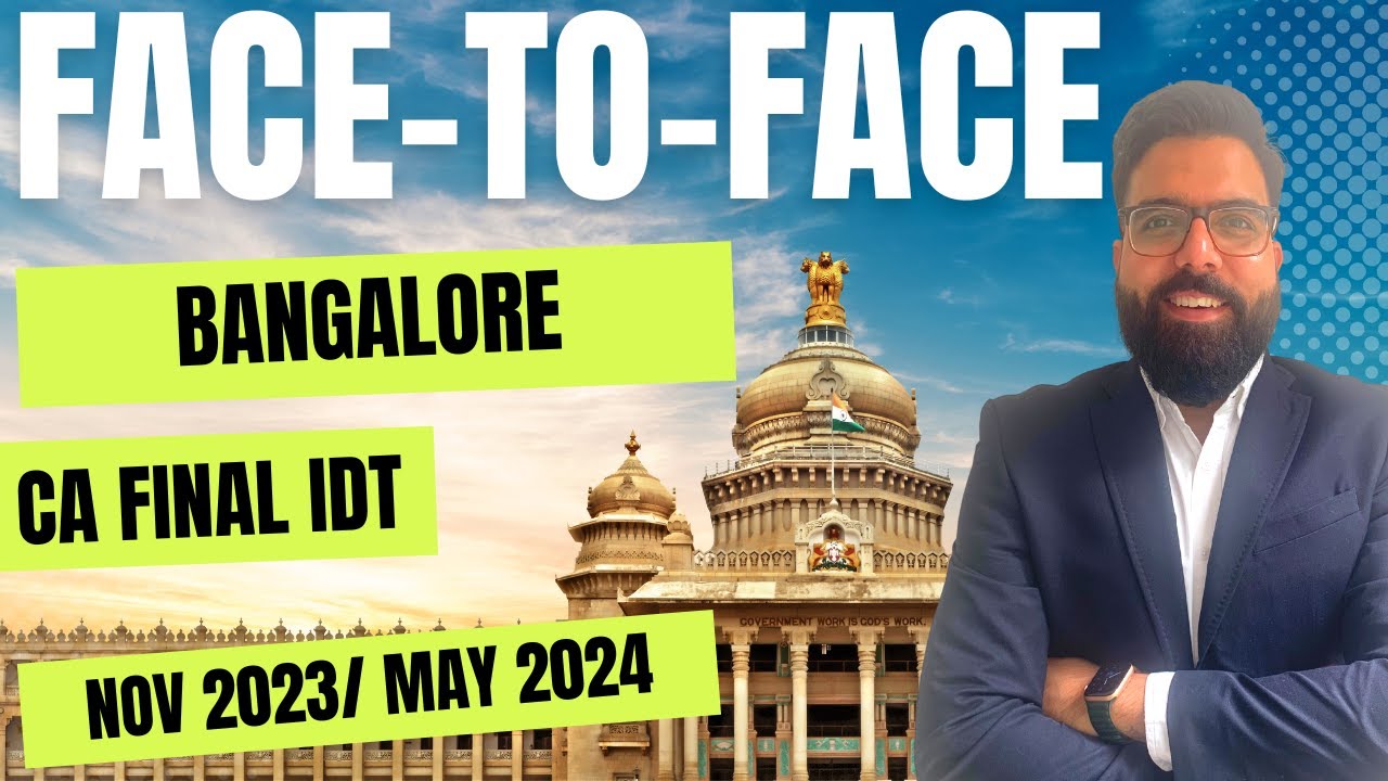 CA Final Face to Face Announcement Class | IDT | Nov2023/May2024 ...