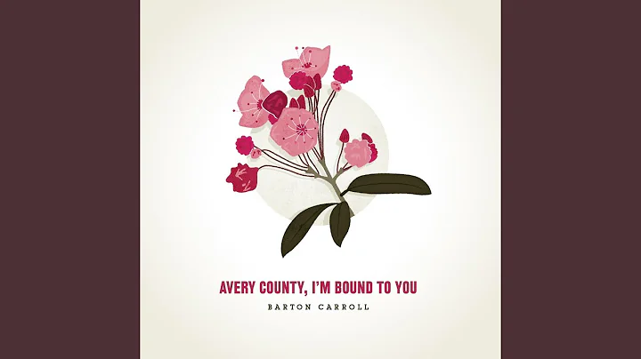 Avery County, I'm Bound to You